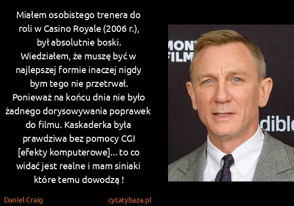 Daniel Craig: Miałem osobistego trenera do roli w Casino Royale (2006...