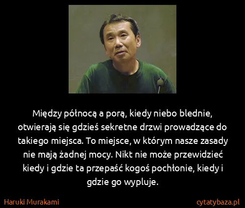 Haruki Murakami: Między północą a porą, kiedy niebo blednie, otwierają...