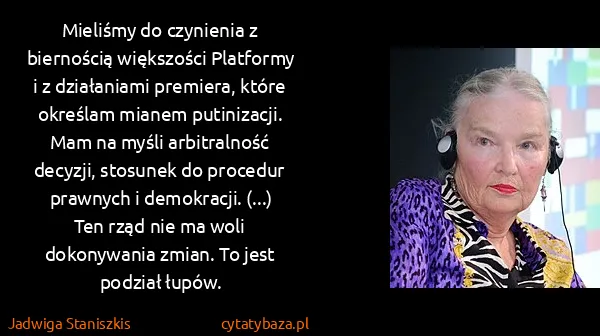 Jadwiga Staniszkis: Mieliśmy do czynienia z biernością większości Platformy...
