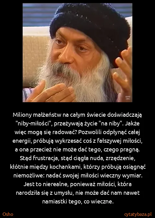 Osho: Miliony małżeństw na całym świecie doświadczają...
