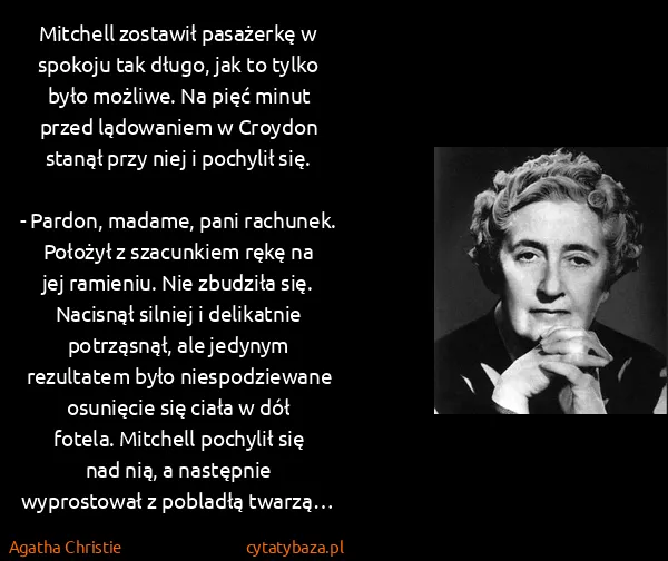 Agatha Christie: Mitchell zostawił pasażerkę w spokoju tak długo, jak to...