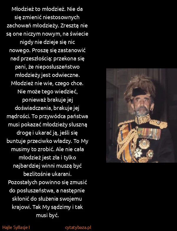 Hajle Syllasje I: Młodzież to młodzież. Nie da się zmienić niestosownych...