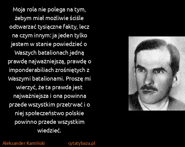 Aleksander Kamiński: Moja rola nie polega na tym, żebym miał możliwie ściśle...