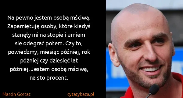 Marcin Gortat: Na pewno jestem osobą mściwą. Zapamiętuję osoby, które...