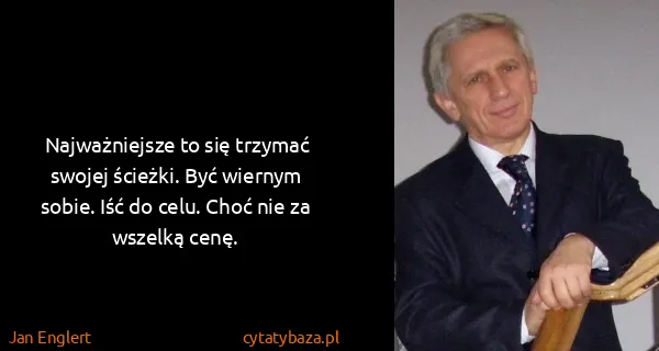 Jan Englert: Najważniejsze to się trzymać swojej ścieżki. Być wiernym...