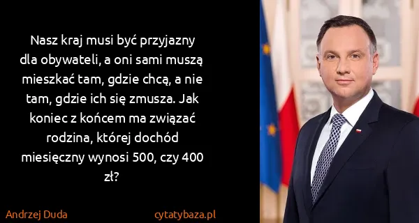 Andrzej Duda: Nasz kraj musi być przyjazny dla obywateli, a oni sami...