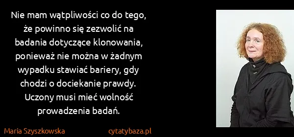 Maria Szyszkowska: Nie mam wątpliwości co do tego, że powinno się zezwolić...