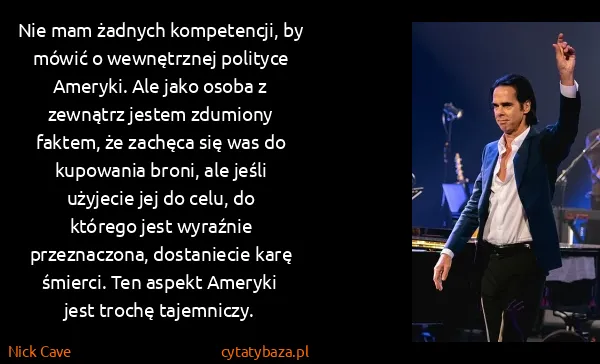 Nick Cave: Nie mam żadnych kompetencji, by mówić o wewnętrznej...