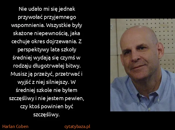 Harlan Coben: Nie udało mi się jednak przywołać przyjemnego...