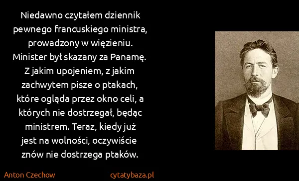 Anton Czechow: Niedawno czytałem dziennik pewnego francuskiego...