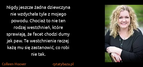 Colleen Hoover: Nigdy jeszcze żadna dziewczyna nie wzdychała tyle z...