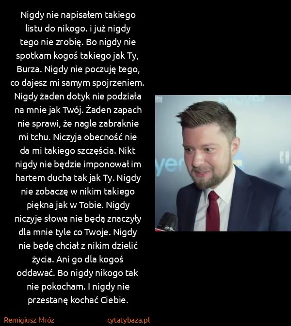 Remigiusz Mróz: Nigdy nie napisałem takiego listu do nikogo. i już nigdy...