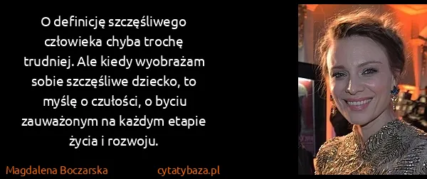 Magdalena Boczarska: O definicję szczęśliwego człowieka chyba trochę...