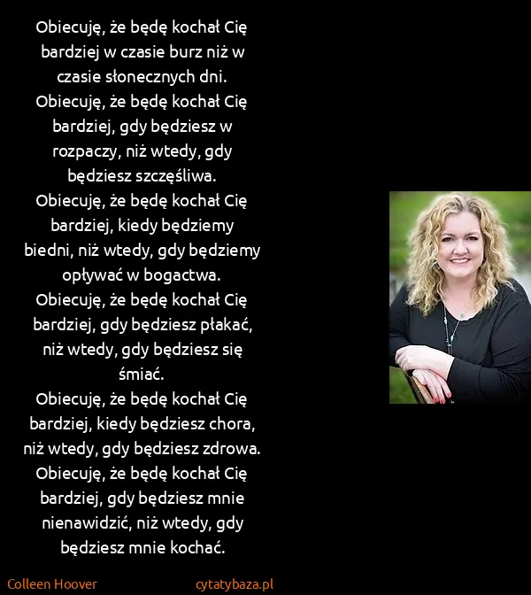 Colleen Hoover: Obiecuję, że będę kochał Cię bardziej w czasie burz niż...