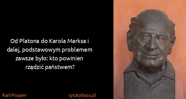 Karl Popper: Od Platona do Karola Marksa i dalej, podstawowym...