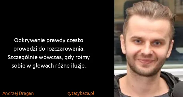 Andrzej Dragan: Odkrywanie prawdy często prowadzi do...