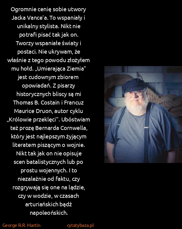 George R.R. Martin: Ogromnie cenię sobie utwory Jacka Vance’a. To wspaniały...