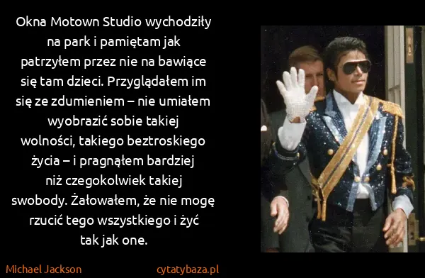 Michael Jackson: Okna Motown Studio wychodziły na park i pamiętam jak...