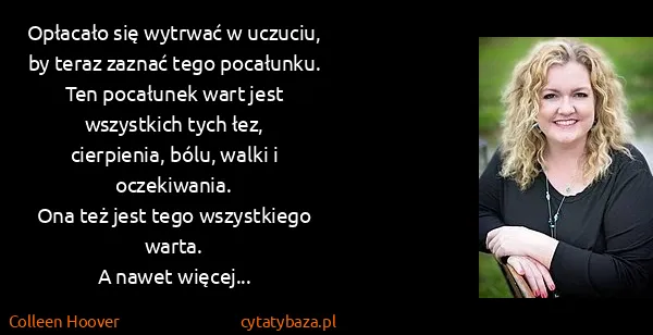 Colleen Hoover: Opłacało się wytrwać w uczuciu, by teraz zaznać tego...