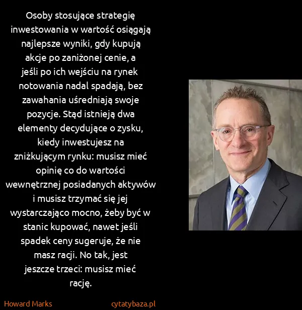 Howard Marks: Osoby stosujące strategię inwestowania w wartość...