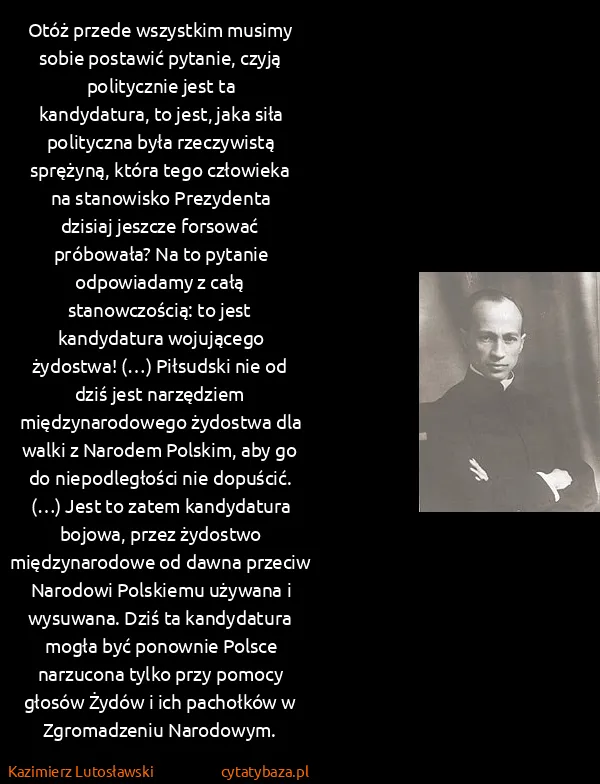 Kazimierz Lutosławski: Otóż przede wszystkim musimy sobie postawić pytanie,...