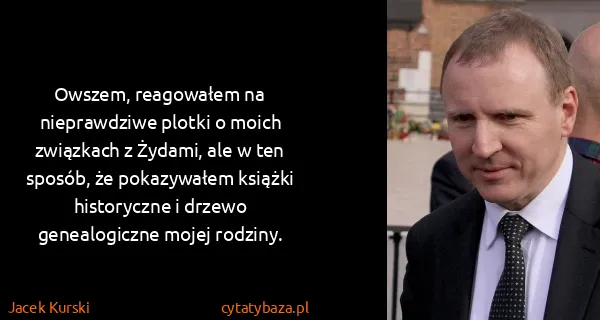 Jacek Kurski: Owszem, reagowałem na nieprawdziwe plotki o moich...