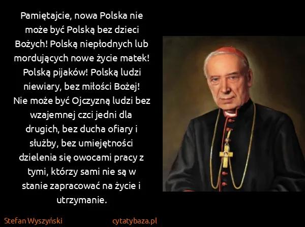 Stefan Wyszyński: Pamiętajcie, nowa Polska nie może być Polską bez dzieci...