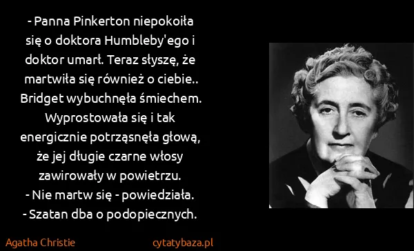 Agatha Christie: - Panna Pinkerton niepokoiła się o doktora Humbleby'ego...