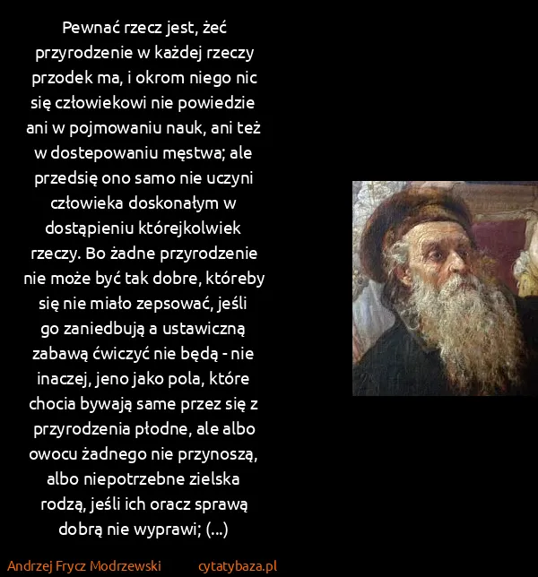 Andrzej Frycz Modrzewski: Pewnać rzecz jest, żeć przyrodzenie w każdej rzeczy...