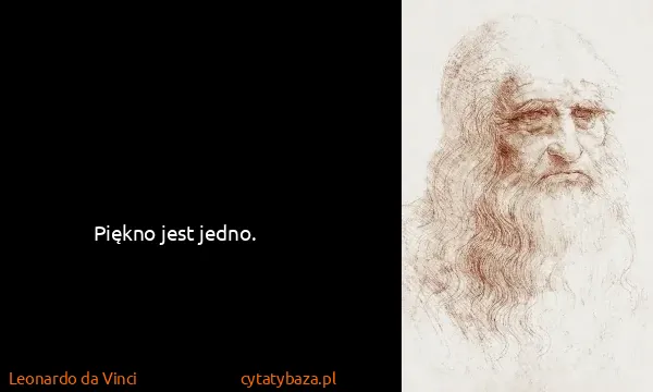 Leonardo da Vinci: Piękno jest jedno.