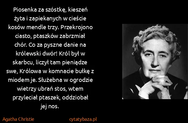 Agatha Christie: Piosenka za szóstkę, kieszeń żyta i zapiekanych w...