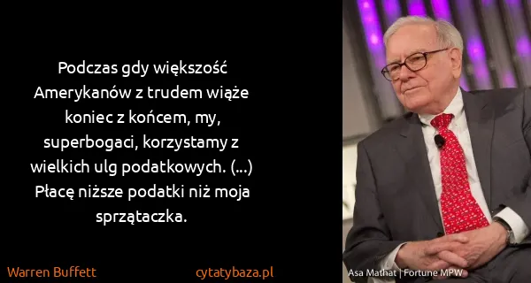 Warren Buffett: Podczas gdy większość Amerykanów z trudem wiąże koniec z...