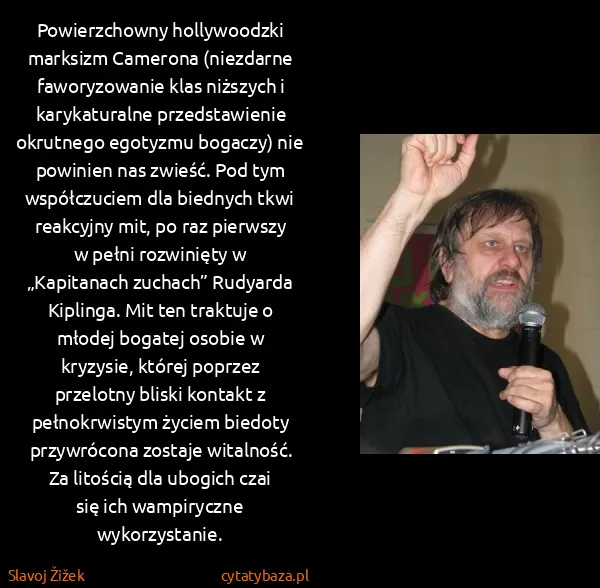 Slavoj Žižek: Powierzchowny hollywoodzki marksizm Camerona (niezdarne...