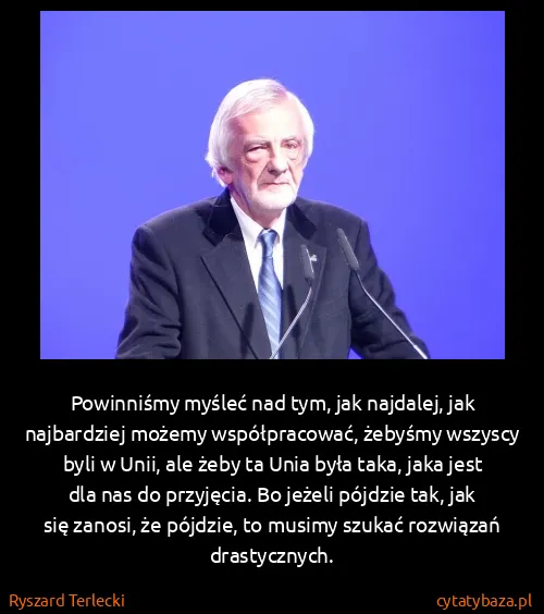 Ryszard Terlecki: Powinniśmy myśleć nad tym, jak najdalej, jak najbardziej...