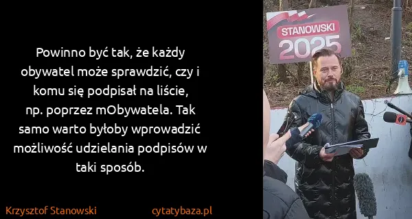 Krzysztof Stanowski: Powinno być tak, że każdy obywatel może sprawdzić, czy i...
