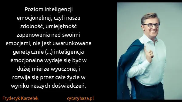 Fryderyk Karzełek: Poziom inteligencji emocjonalnej, czyli nasza zdolność,...