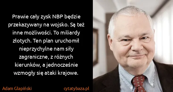 Adam Glapiński: Prawie cały zysk NBP będzie przekazywany na wojsko. Są...
