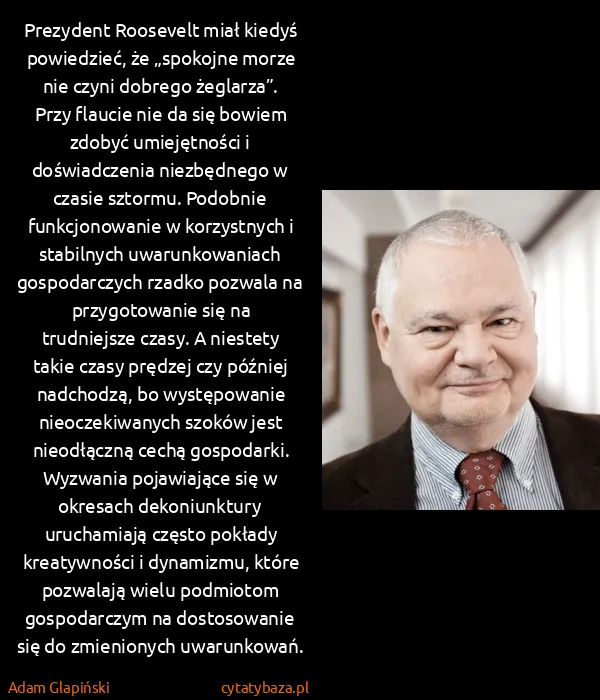 Adam Glapiński: Prezydent Roosevelt miał kiedyś powiedzieć, że „spokojne...