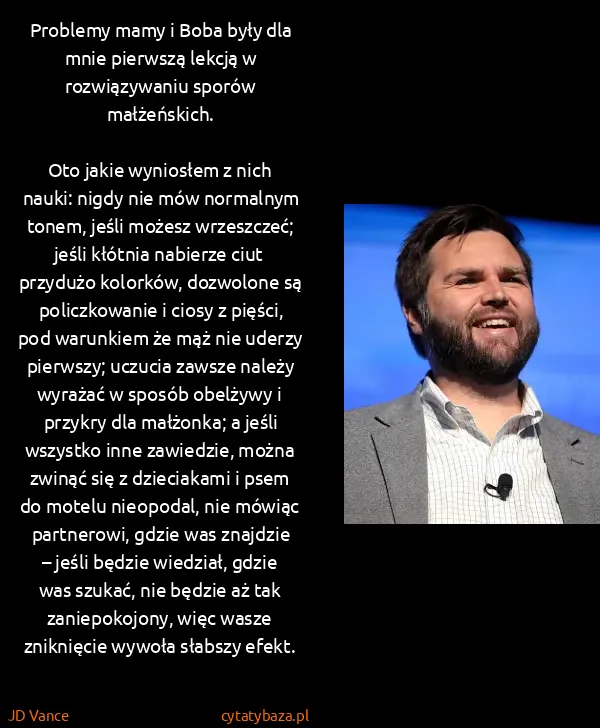 JD Vance: Problemy mamy i Boba były dla mnie pierwszą lekcją w...
