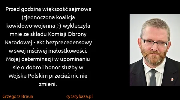 Grzegorz Braun: Przed godziną większość sejmowa (zjednoczona koalicja...