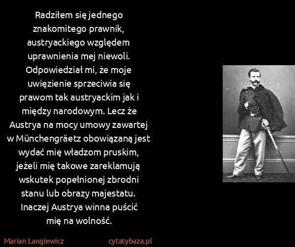 Marian Langiewicz: Radziłem się jednego znakomitego prawnik, austryackiego...