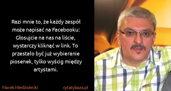 Marek Niedźwiecki: Razi mnie to, że każdy zespół może napisać na Facebooku:...