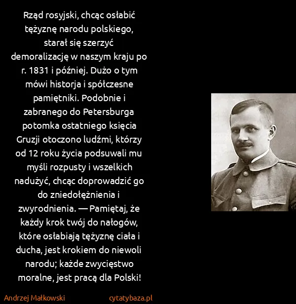 Andrzej Małkowski: Rząd rosyjski, chcąc osłabić tężyznę narodu polskiego,...
