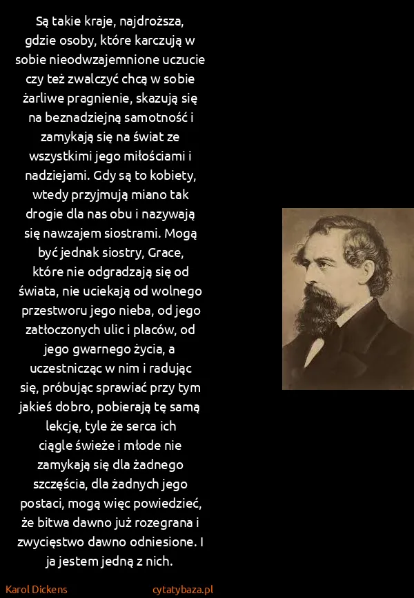 Karol Dickens: Są takie kraje, najdroższa, gdzie osoby, które karczują...