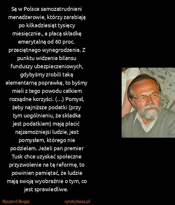 Ryszard Bugaj: Są w Polsce samozatrudnieni menadżerowie, którzy...