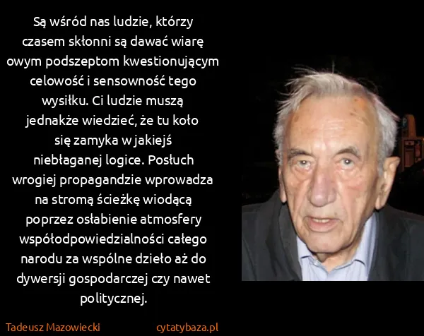 Tadeusz Mazowiecki: Są wśród nas ludzie, którzy czasem skłonni są dawać...
