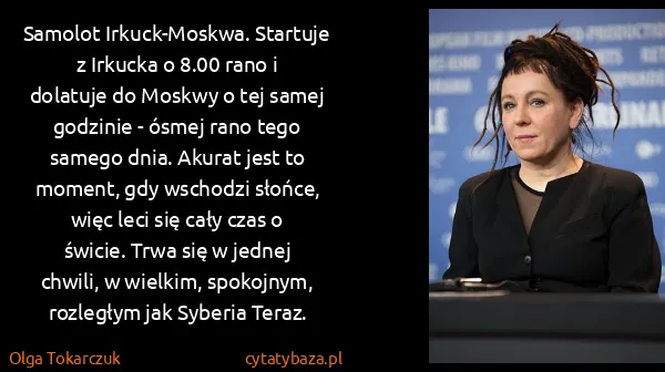 Olga Tokarczuk: Samolot Irkuck-Moskwa. Startuje z Irkucka o 8.00 rano i...