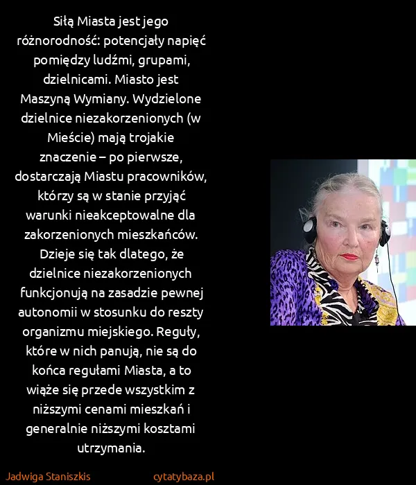 Jadwiga Staniszkis: Siłą Miasta jest jego różnorodność: potencjały napięć...