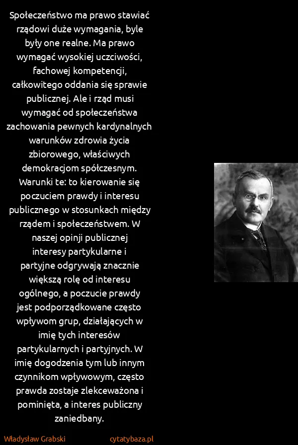 Władysław Grabski: Społeczeństwo ma prawo stawiać rządowi duże wymagania,...