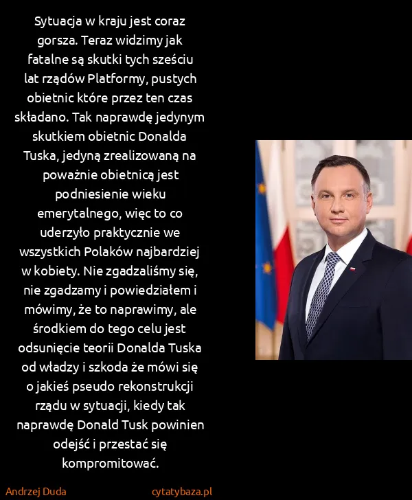 Andrzej Duda: Sytuacja w kraju jest coraz gorsza. Teraz widzimy jak...